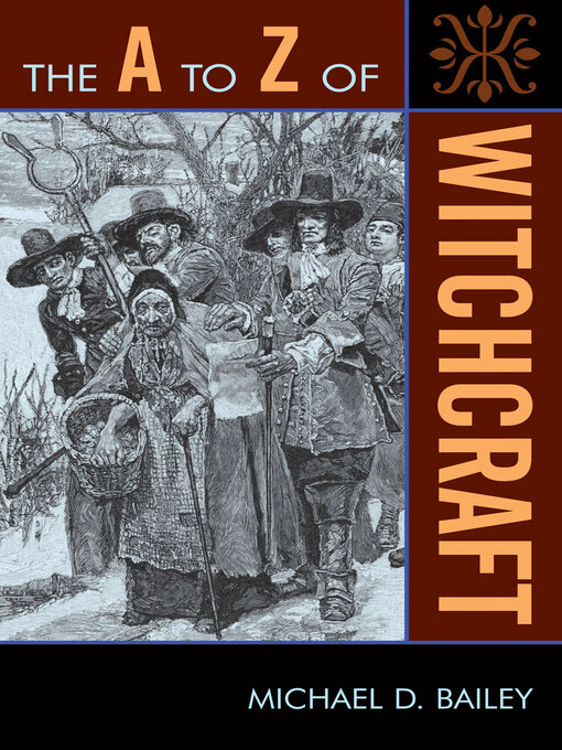 Title details for The a to Z of Witchcraft by Michael D. Bailey - Available